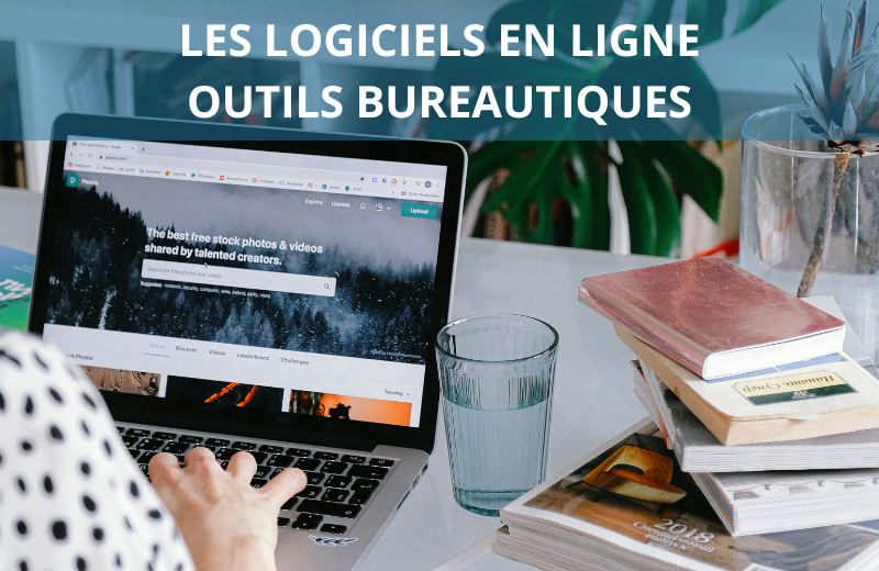 Les logiciels en ligne outils bureautiques